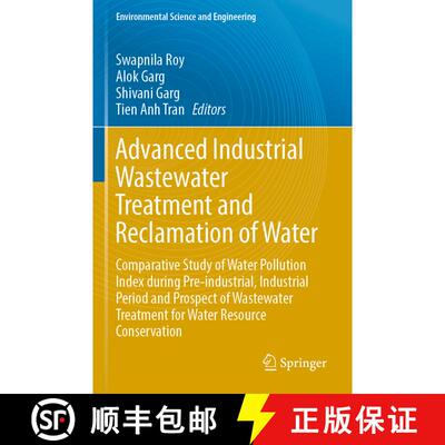 【3-4周达】Advanced Industrial Wastewater Treatment and Reclamation of Water: Comparative Study of Wa... [9783030838133]