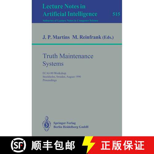 【3-4周达】Truth Maintenance Systems : ECAI-90 Workshop, Stockholm, Sweden, August 6, 1990. Proceedings [9783540543053]