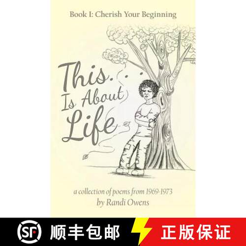 【3-4周达】This . . . Is About Life: Book I: Cherish Your Beginning [9781480861053]