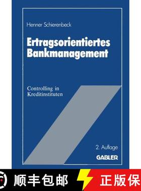 【3-4周达】Ertragsorientiertes Bankmanagement : Betriebswirtschaftliche Grundlagen des Controlling in... [9783409242004]