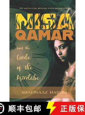 【3-4周达】Nisa Qamar and the Circle of the Astrolabe [9780620924061]