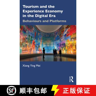 【3-4周达】Tourism and the Experience Economy in the Digital Era: Behaviours and Platforms [9781032372181]