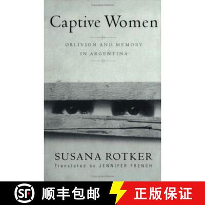 【3-4周达】Captive Women – Oblivion And Memory In Argentina [9780816640294]