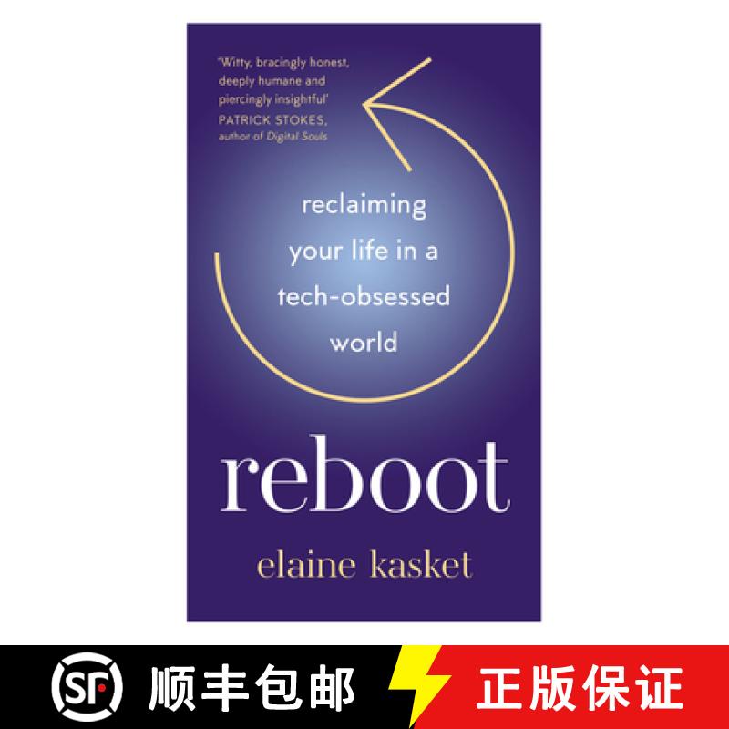 【2-3周达】Reboot: Reclaiming Your Life in a Tech-Obsessed World [9781783967568]