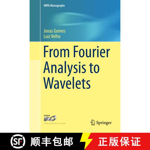 【3-4周达】精装 From Fourier Analysis to Wavelets (1st ed. 2015) [9783319220741]