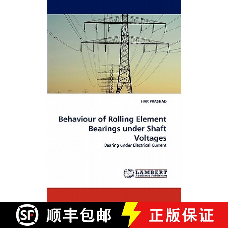 预订 Behaviour of Rolling Element Bearings under Shaft Voltages [9783844333039]