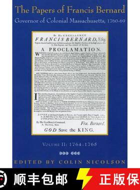 【3-4周达】Papers of Francis Bernard: Volume 2: Governor of Colonial Massachusetts, 1760-1769 - The P... [9780979466298]
