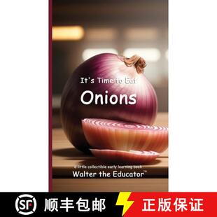 【3-4周达】It's Time to Eat Onions [9798330538997]