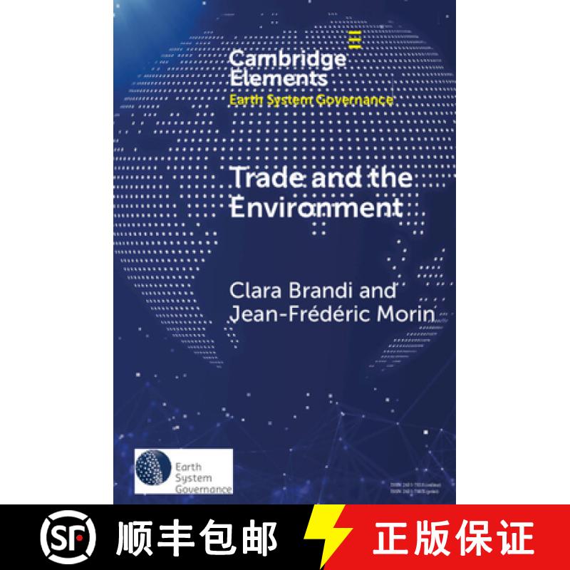 预订 Trade and the Environment: Drivers and Effects of Environmental Provisions in Trade Agreements [9781009461870]