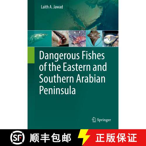 【3-4周达】精装 Dangerous Fishes of the Eastern and Southern Arabian Peninsula [9783319579245]