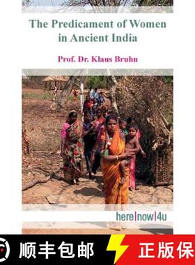 预订 The Predicament of Women in Ancient India [9783000267017]