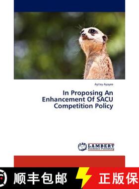 预订 In Proposing an Enhancement of Sacu Competition Policy [9783659257636]