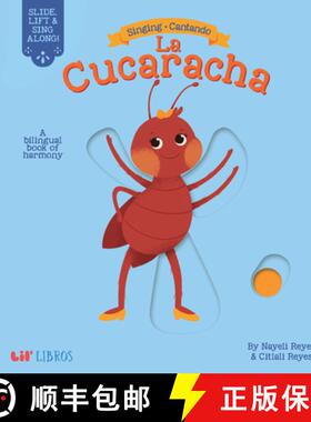 【3-4周达】Singing / Cantando: La Cucaracha: A Bilingual Book of Harmony [9781948066464]