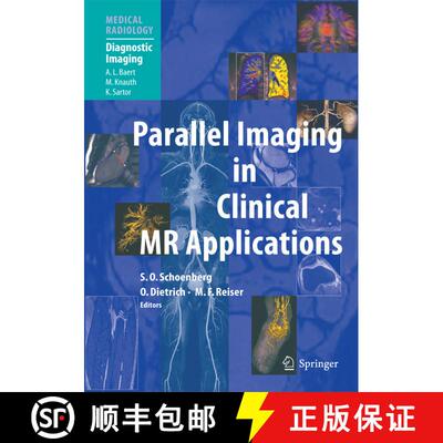 【3-4周达】精装 Parallel Imaging in Clinical MR Applications [9783540231028]