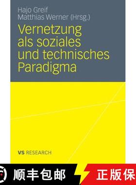 【3-4周达】Vernetzung ALS Soziales Und Technisches Paradigma [9783531176048]