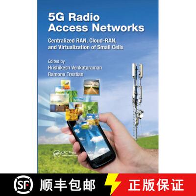 【3-4周达】5g Radio Access Networks: Centralized Ran, Cloud-Ran and Virtualization of Small Cells [9780367573867]