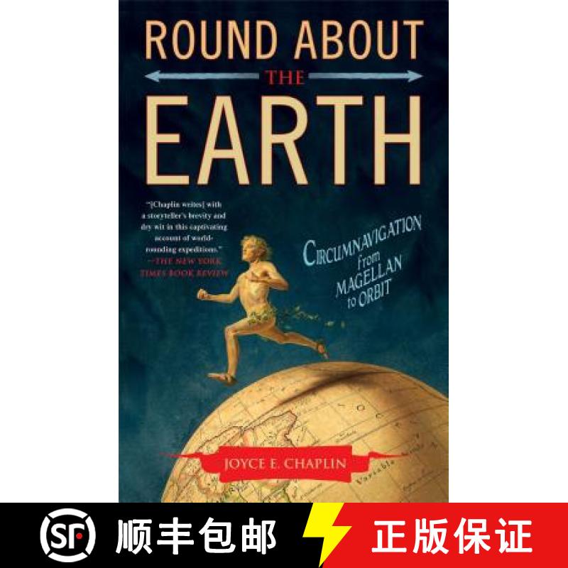 【3-4周达】Round about the Earth: Circumnavigation from Magellan to Orbit [9781416596202]