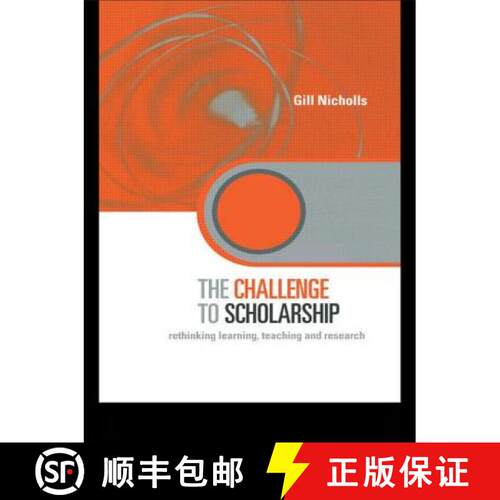【3-4周达】The Challenge to Scholarship : Rethinking Learning, Teaching and Research [9780415560320]