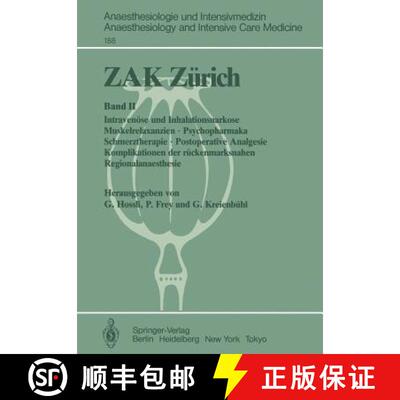 【3-4周达】ZAK Zürich: Band II Intravenöse und Inhalationsnarkose Muskelrelaxanzien · Psychopharma... [9783540166184]