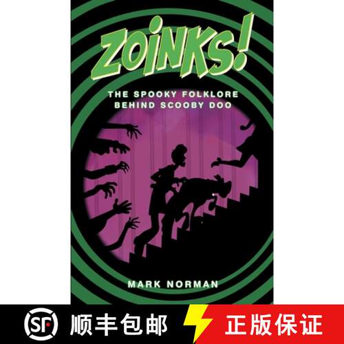 【3-4周达】Zoinks!: The Spooky Folklore Behind Scooby Doo [9780722351956]