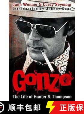 【3-4周达】Gonzo: The Life Of Hunter S. Thompson [9781847441911]