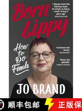 【3-4周达】Born Lippy: How to Do Female [9781473687738]