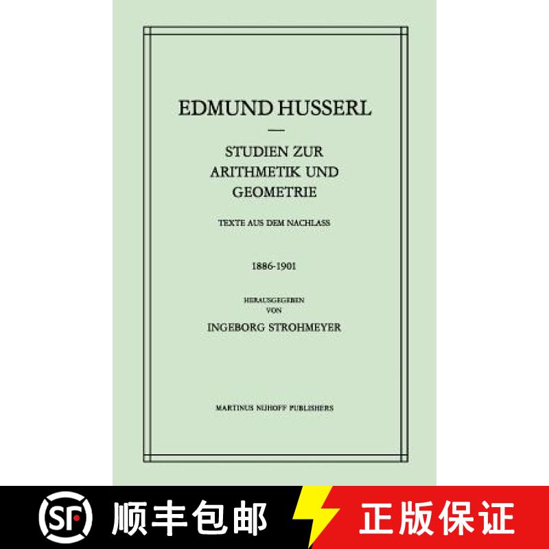 【3-4周达】Studien zur Arithmetik und Geometrie : Texte Aus Dem Nachlass (1886-1901) [9789400967748]