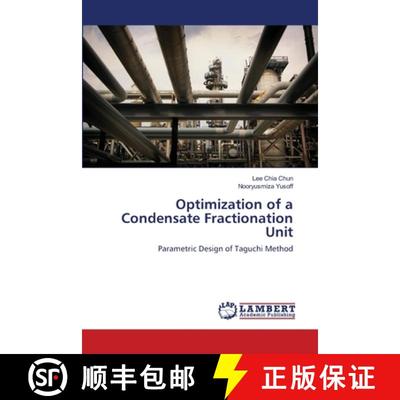 预订 Optimization of a Condensate Fractionation Unit [9783659562778]