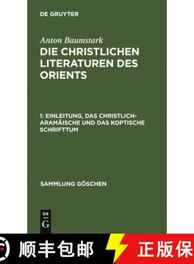 【3-4周达】Einleitung, das christlich-aramäische und das koptische Schrifttum [9783111008356]