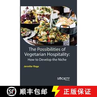 【3-4周达】The the Possibilities of Vegetarian Hospitality: How to Develop the Niche [9781774076439]