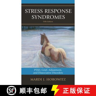 【3-4周达】精装 Stress Response Syndromes: PTSD, Grief, Adjustment, and Dissociative Disorders, 5th E... [9780765708397]