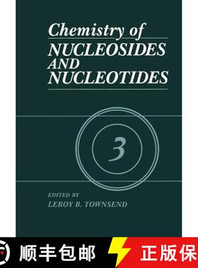 【3-4周达】Chemistry of Nucleosides and Nucleotides : Volume 3 [9781475796698]
