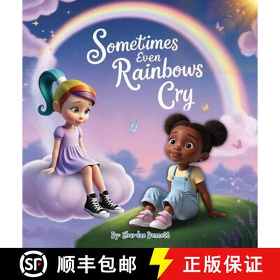 【3-4周达】Sometimes even Rainbows Cry [9798992895605]