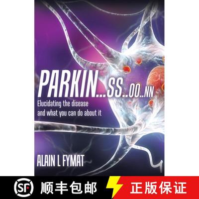 【3-4周达】Parkin...ss..oo..nn: Elucidating The Disease And What You Can Do About It [9780228828747]