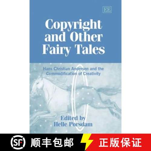 【3-4周达】Copyright and Other Fairy Tales: Hans Christian Andersen and the Commodification of Creati... [9781845426019]
