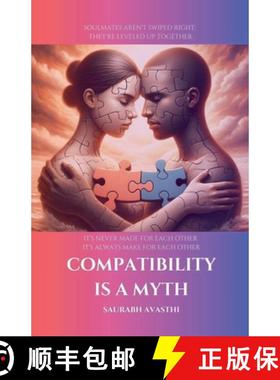【3-4周达】Compatibility is a Myth [9798230515791]