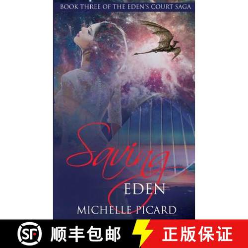 预订 Saving Eden: Book Three of the Eden's Court Saga [9780998783543]