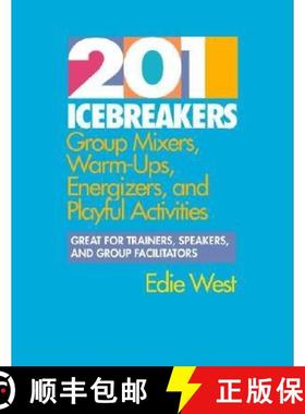 预订 201 Icebreakers Pb: Group Mixers, Warm-ups, Energizers and Playful Activities [9780070696006]
