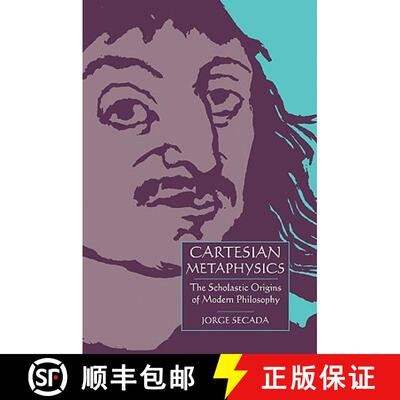 【3-4周达】Cartesian Metaphysics: The Scholastic Origins of Modern Philosophy [9780521616140]