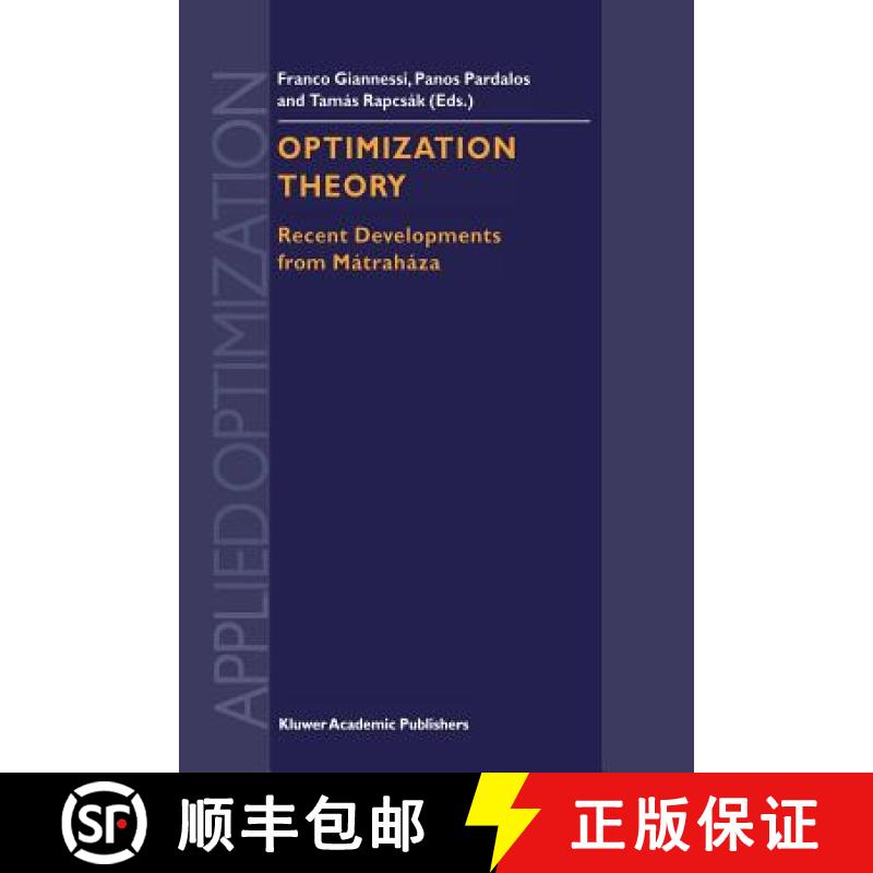 【3-4周达】Optimization Theory: Recent Developments from Mátraháza [9781461379836]