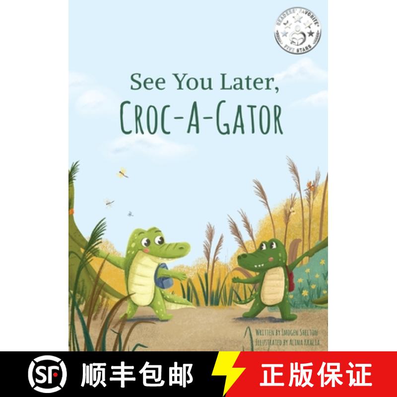 预订 See You Later Croc-A-Gator [9798988433903]