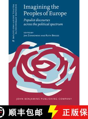 【3-4周达】Imagining the Peoples of EUR ope.Populist discourses across the political spectrum. [9789027203489]