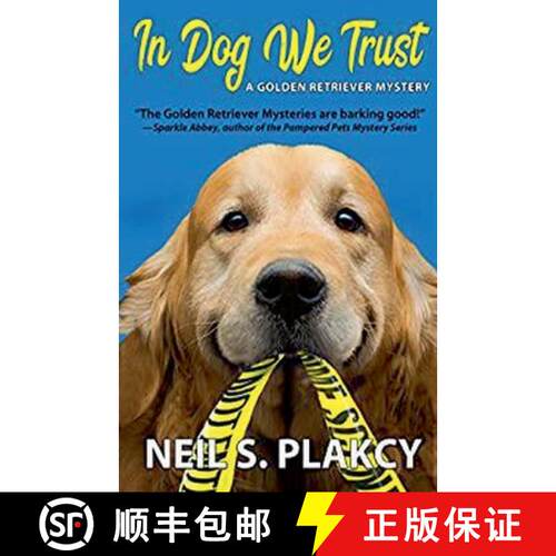 【3-4周达】In Dog We Trust (Golden Retriever Mysteries) [9798201917067]