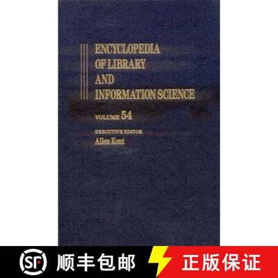【3-4周达】精装 Encyclopedia of Library and Information Science: Volume 54 - Supplement 17: Access to... [9780824720544]