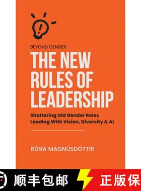 【3-4周达】Beyond Gender: The New Rules of Leadership : Shattering Old Gender Roles Leading With Visi... [9789935254832]