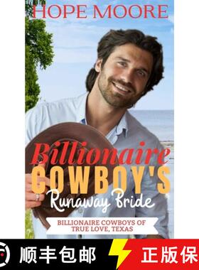 预订 Billionaire Cowboy's Runaway Bride [9781646258109]