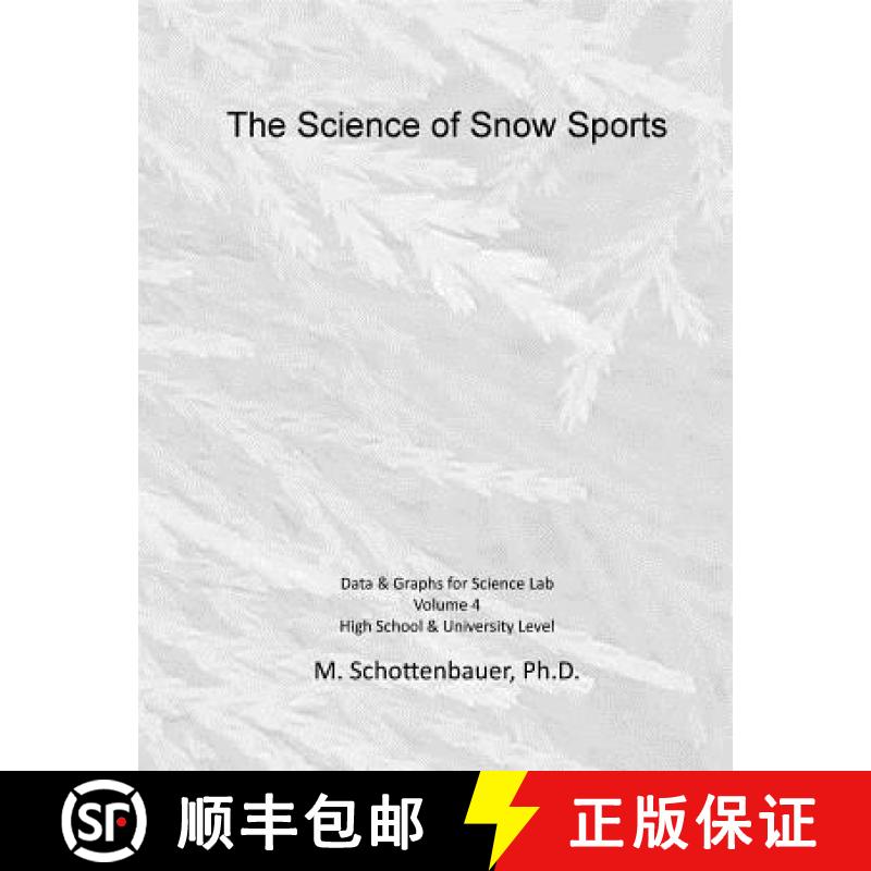 【3-4周达】The Science of Snow Sports: Volume 4: Graphs & Data for Science Lab [9781508816508]