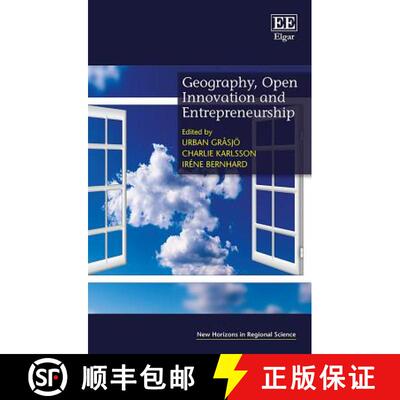 【3-4周达】Geography, Open Innovation and Entrepreneurship [9781786439895]