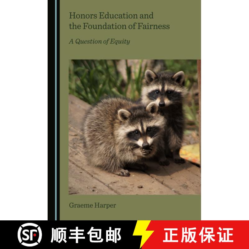 预订 Honors Education and the Foundation of Fairness: A Question of Equity [9781527566637]