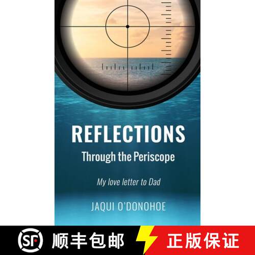 【3-4周达】Reflections Through the Periscope: My love letter to Dad [9780645115802]